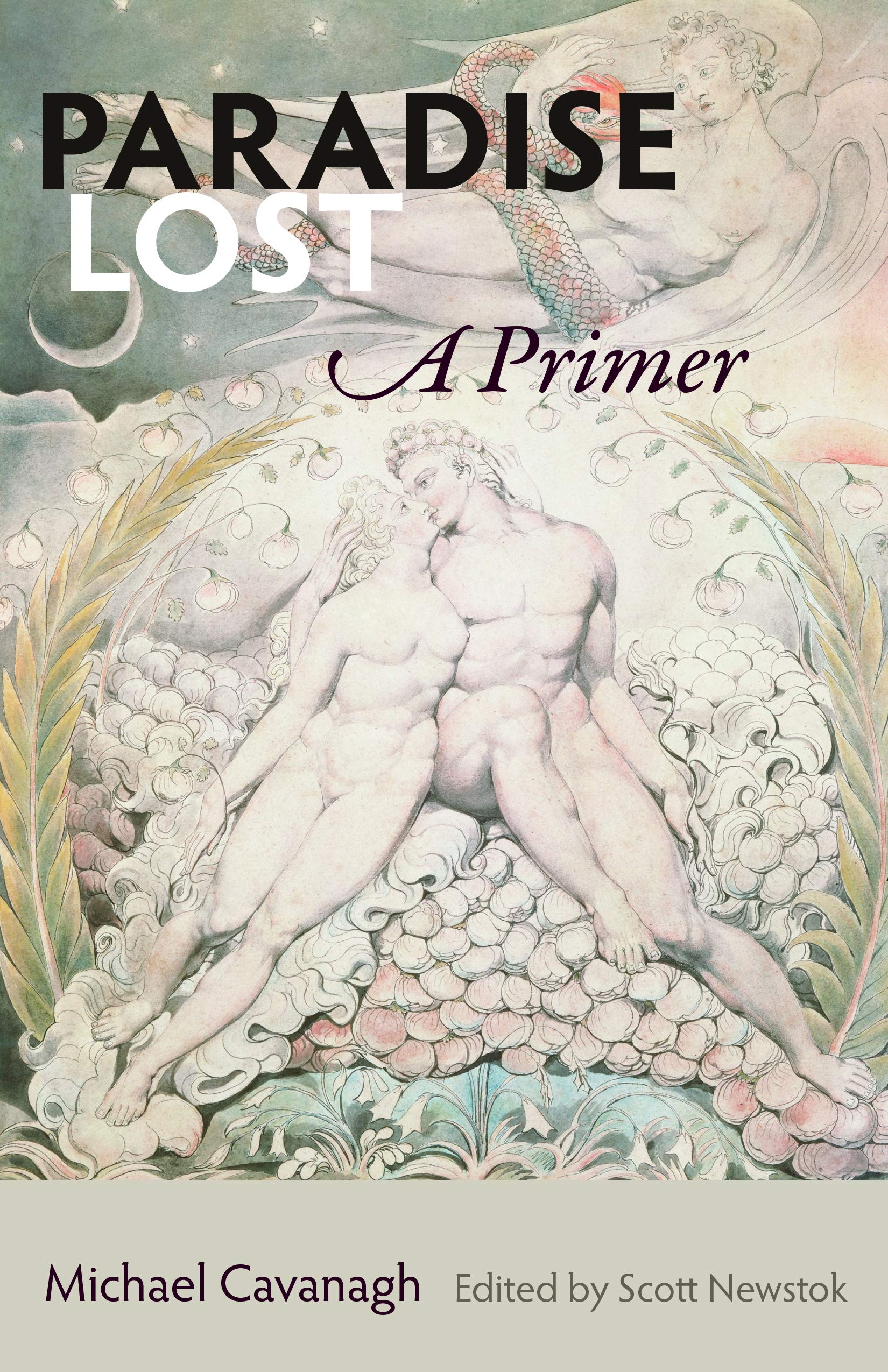 Casey Chalk welcomes a new reader’s guide to Milton’s <b>Paradise</b> <b>Lost</b>. 