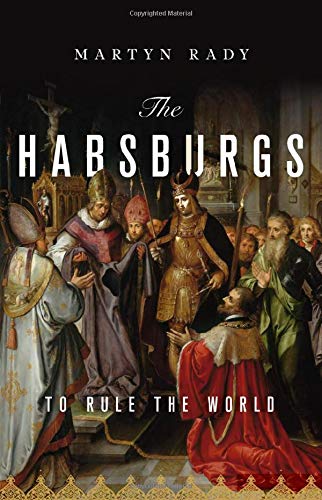 The World the Habsburgs Built