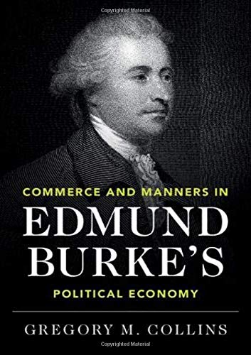 Burke’s Mannered Economics