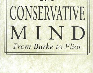 The Conservative Mind at 60: Russell Kirk’s Unwritten Constitutionalism