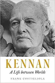 Inside the Split Mind of George Kennan