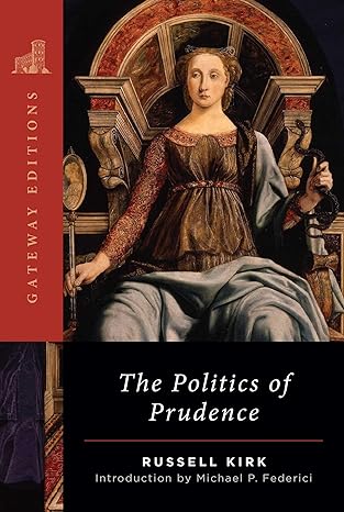 Kirk 101: The Politics of Prudence