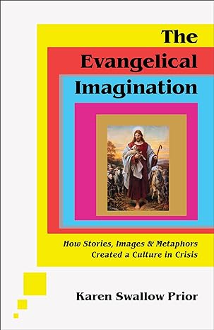 Crafting a New Evangelical Imagination