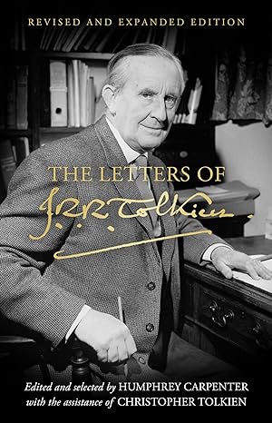 The Mind Of Middle-Earth: Exploring The Letters of J.R.R. Tolkien 