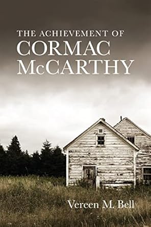 Evil and Good in Cormac McCarthy