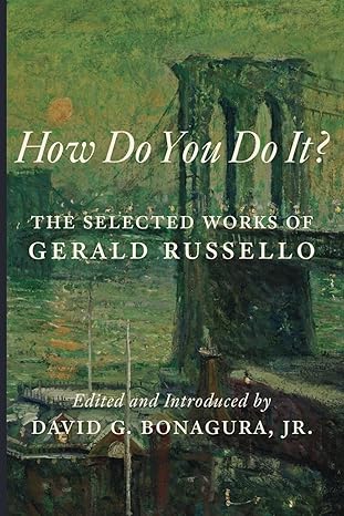 Gerald Russello: The Man Who Did It All