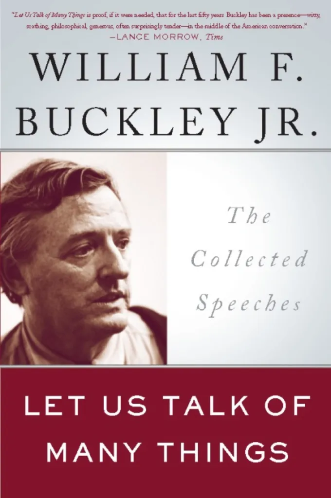 Buckley at 100: Revisiting the Speeches of William F. Buckley Jr. 