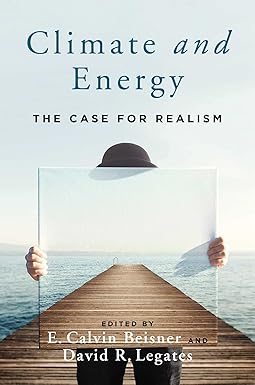 Climate Realism in an Alarmed Age