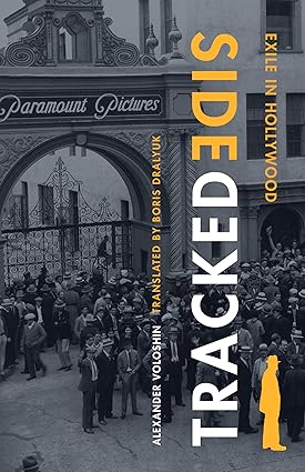 A Forgotten Russian Immigrant Poet in Hollywood