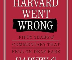 Harvey Mansfield’s Long Dissent