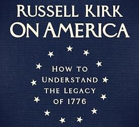 The Audacious Russell Kirk
